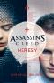 [Assassin's Creed 09] • Heresy